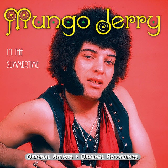 In the Summertime - Song · Mungo Jerry