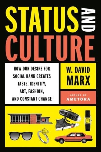 Status and Culture - W. David Marx · 2022