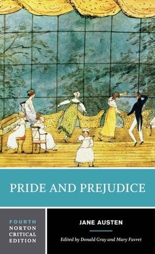 Pride and Prejudice (Fourth Edition) (Norton Critical Editions) - Jane Austen