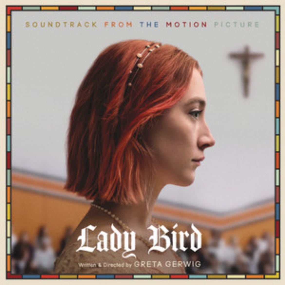 Lady Bird - Greta Gerwig · 2017