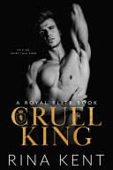 Cruel King - Rina Kent · 2021