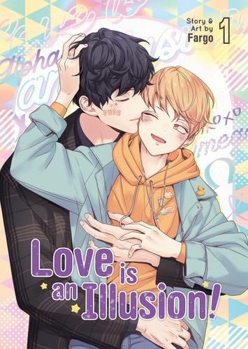 Love is an Illusion! Vol. 1 - Fargo · 2022