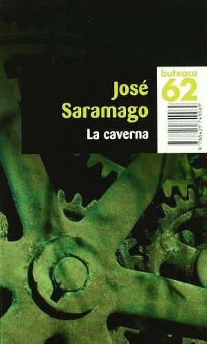 La caverna - José Saramago · 2001
