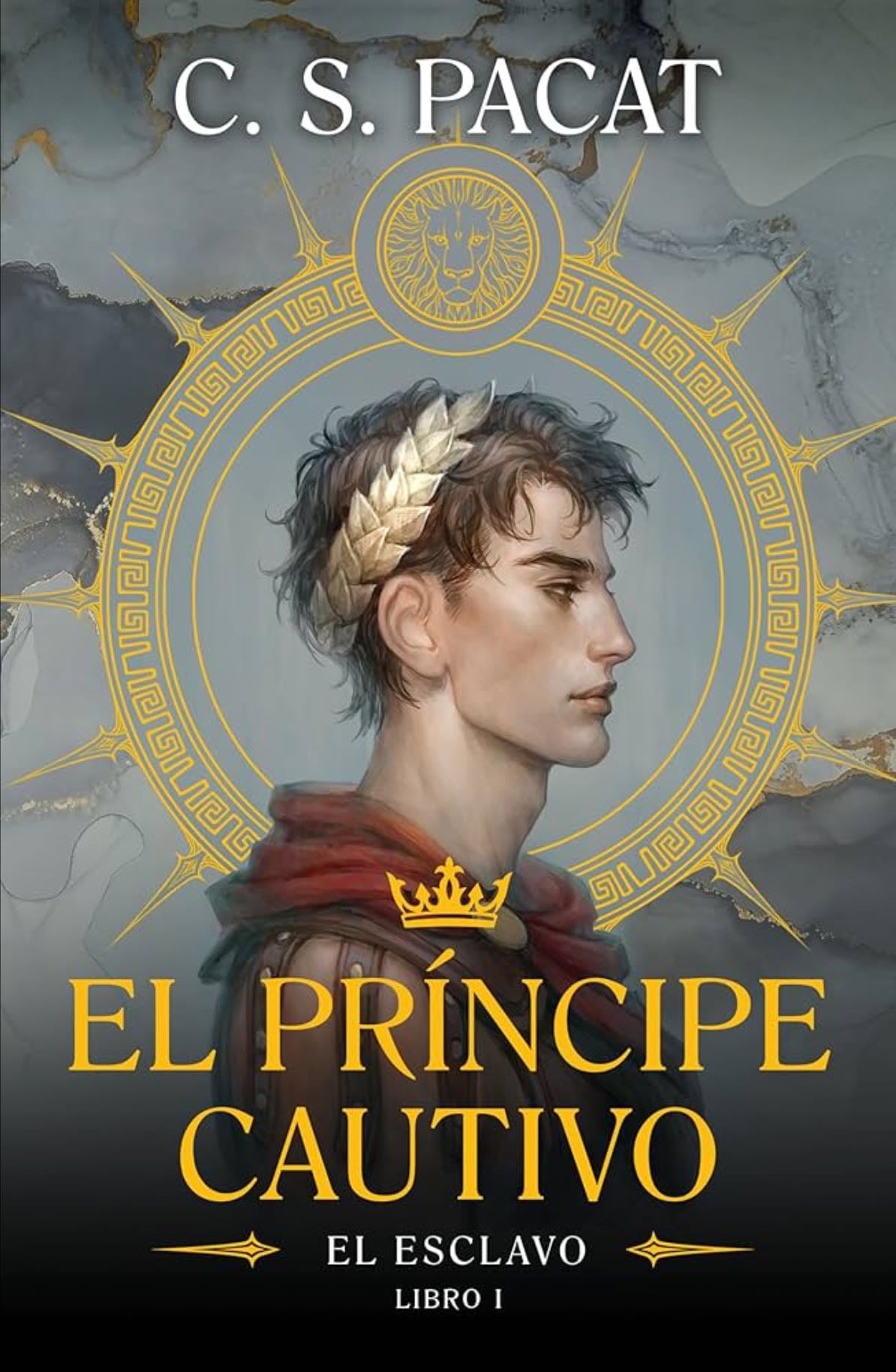 El Principe Cautivo - El Esclavo Libro 1, De C. S. Pacat. Editorial Umbriel, Tapa Blanda En Español, 2024 - C.s. Pacat