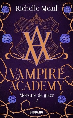 Vampire Academy, T2 - Richelle Mead · 2022