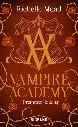 Vampire Academy, T4 - Richelle Mead · 2023