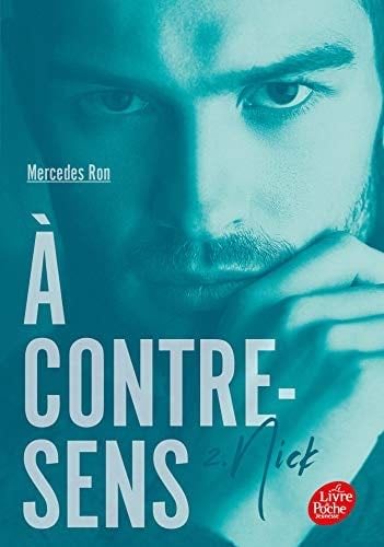 À contre-sens - Tome 2 - Mercedes Ron · 2021