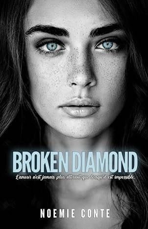 BROKEN DIAMOND - Noémie Conte · 2023