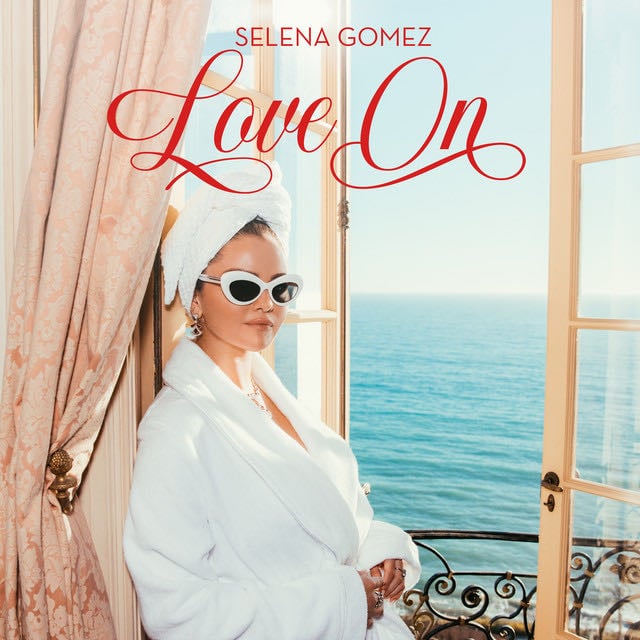 Love On - Song 路 Selena Gomez