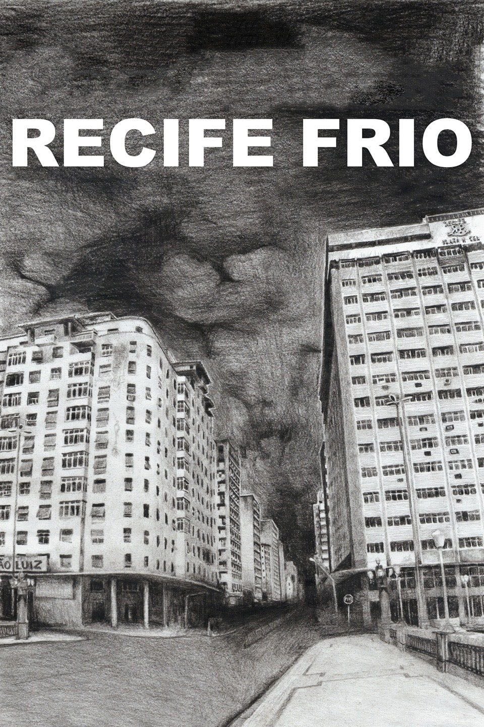 Recife Frio - Kleber Mendonça Filho · 2009
