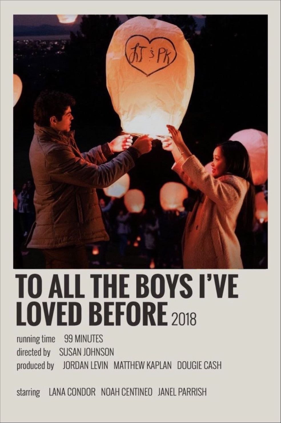 to all the boys i’ve loved before - a todos los chicos de los que me enamoré
