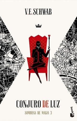 Conjuro de luz (Trilogía Sombras de magia 3) - V.E. Schwab · 2021
