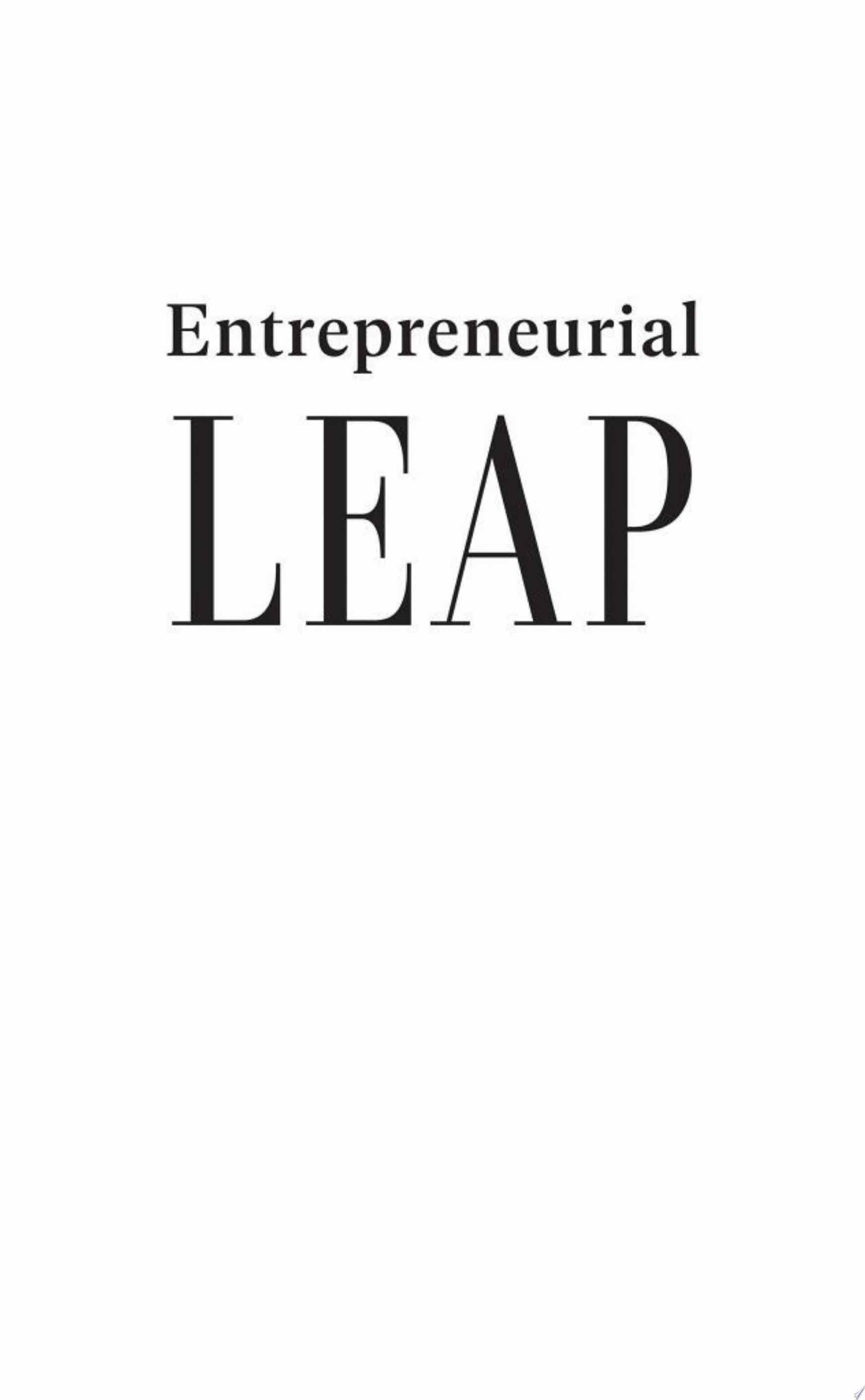 Entrepreneurial Leap - Gino Wickman · 2019