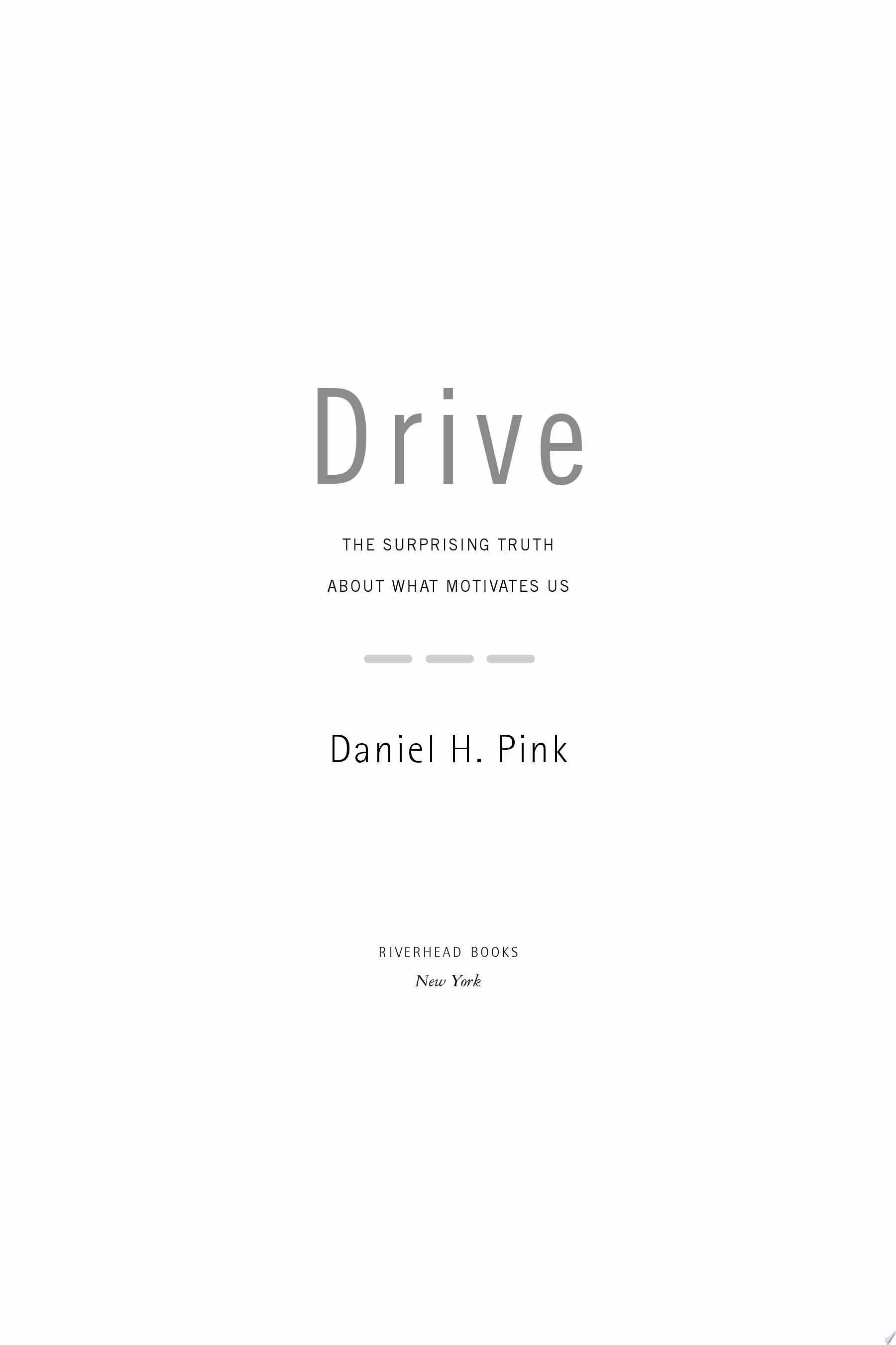 Drive - Daniel H. Pink · 2011