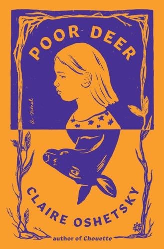 Poor Deer - Claire Oshetsky · 2024