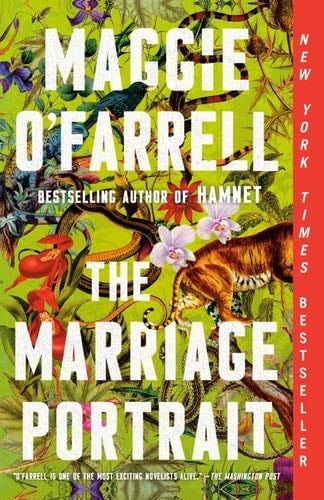The Marriage Portrait: A novel - Maggie O'Farrell · 2022