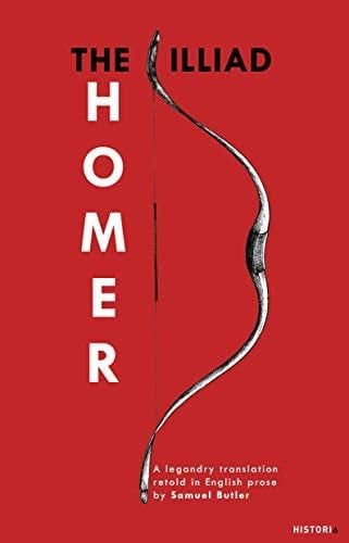 The Illiad - Homeros;Homer · 2019