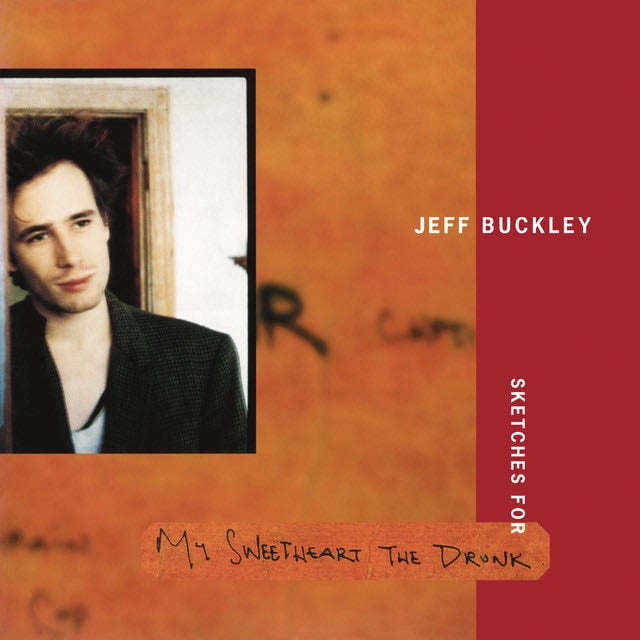 Sketches for My Sweetheart The Drunk (Expanded Edition) - Album 路 Jeff Buckley