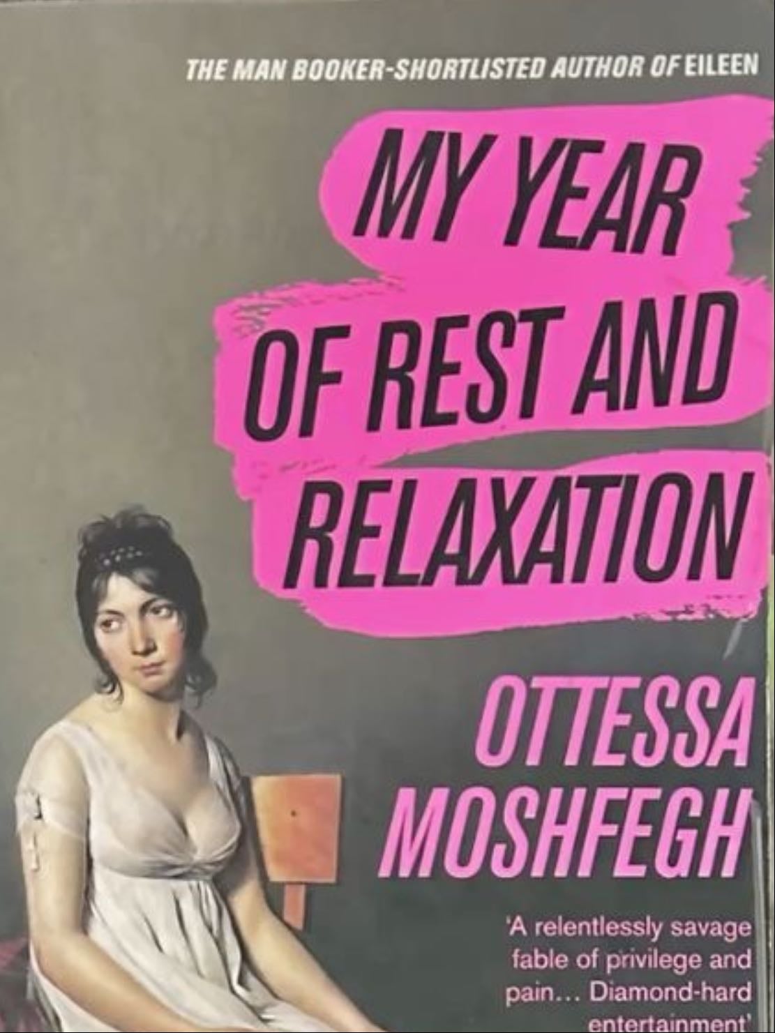 My year of rest and relaxation