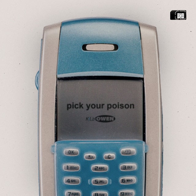 pick your poison - Song · KiLLOWEN