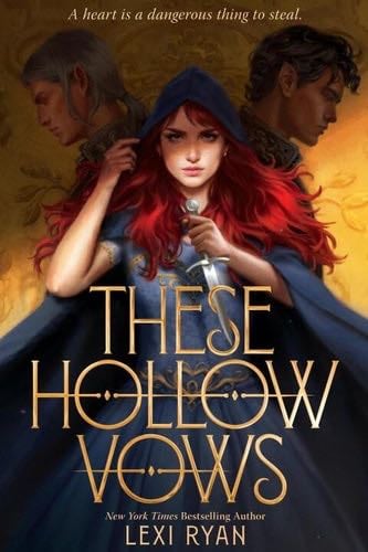 These Hollow Vows - Lexi Ryan · 2021