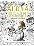 Alicia En El Pais De Las Maravillas - Carroll, Lewis · 2013