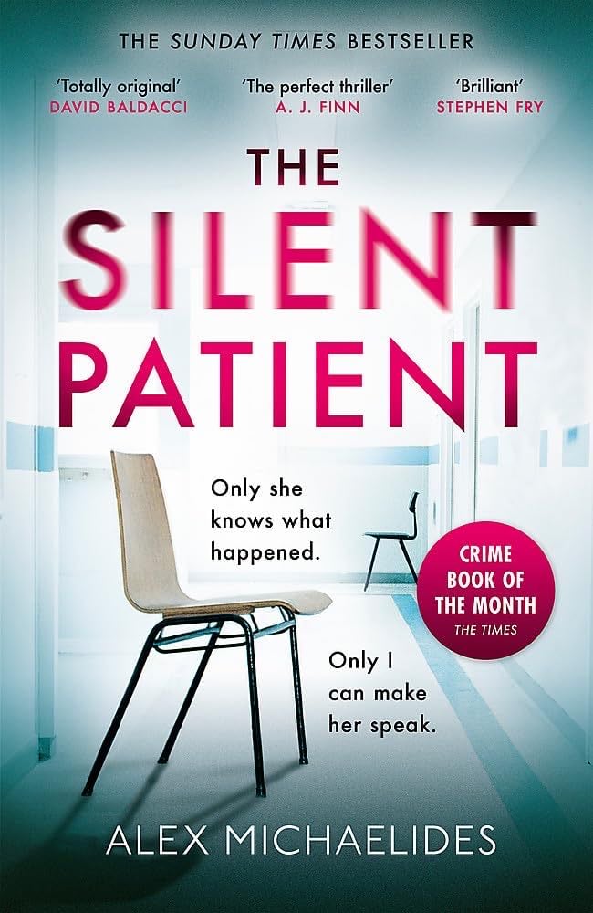 The Silent Patient - Alex Michaelides · 2019