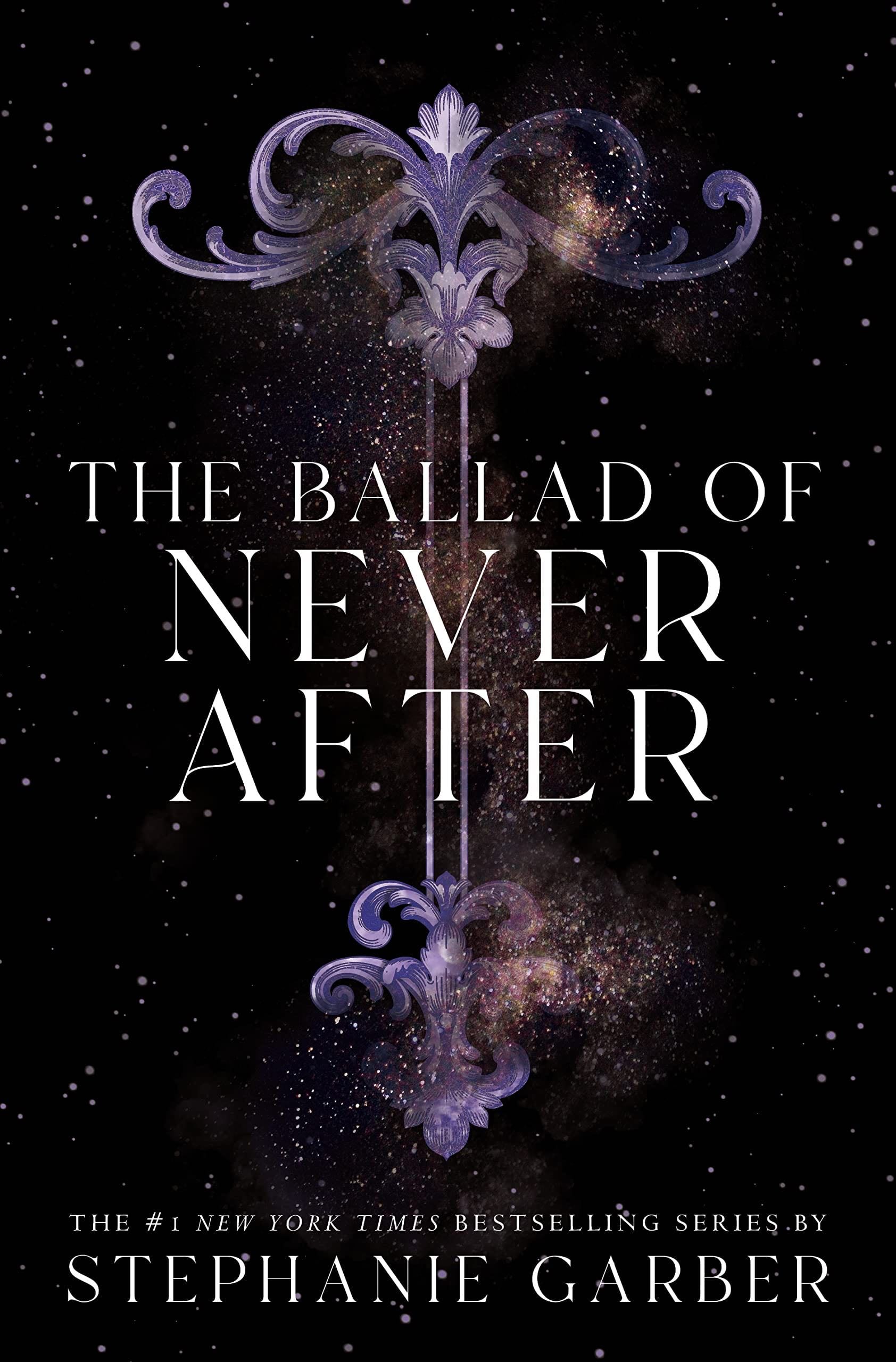 The Ballad of Never After (Once Upon a Broken Heart) - Stephanie Garber · 2022