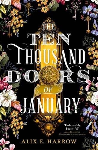 The Ten Thousand Doors of January - Alix E. Harrow · 2019