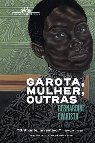 Garota, mulher, outras - Bernardine Evaristo · 2019