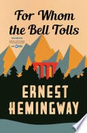 For Whom the Bell Tolls - Ernest Hemingway · 2002