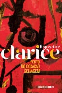 Perto do coração selvagem - Clarice Lispector · 2019