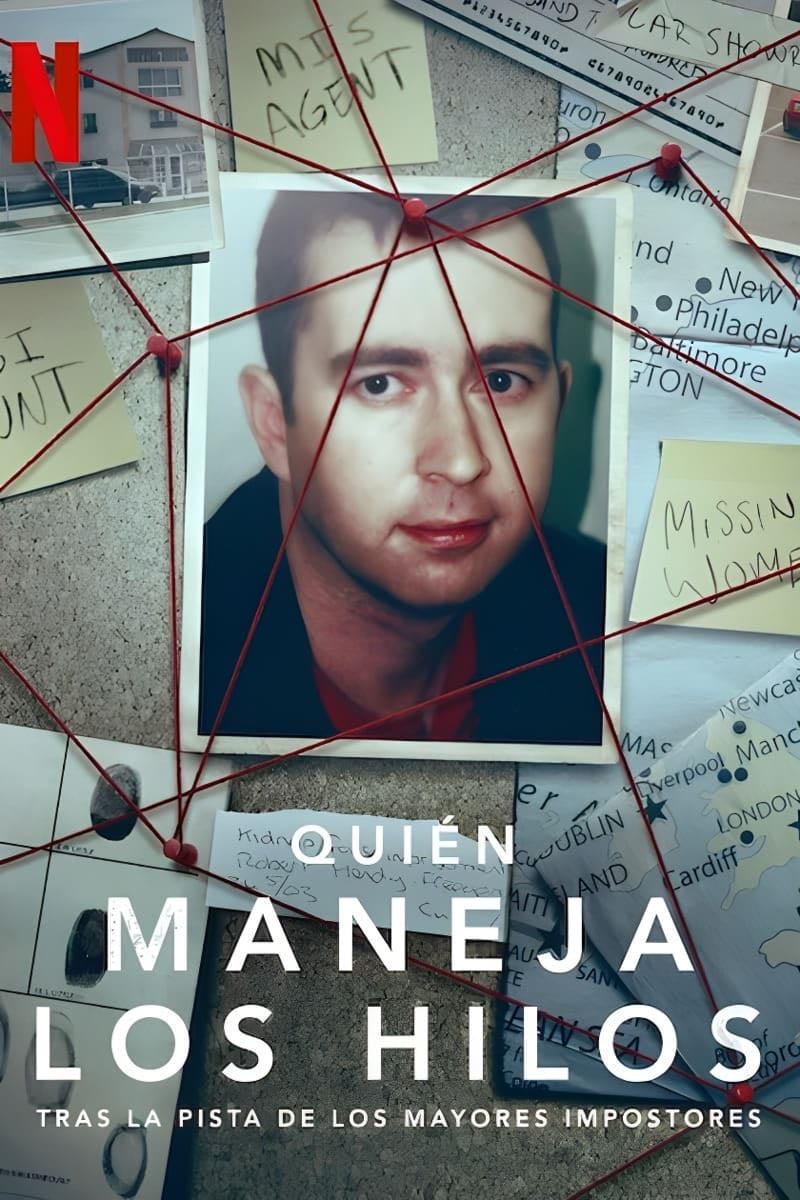 Quién maneja los hilos: Tras la pista de los mayores impostores - 2022