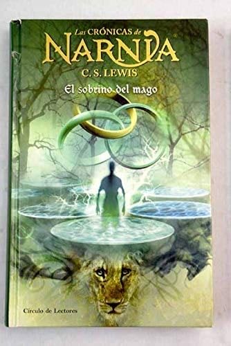 El sobrino del mago - C. S. Lewis · 2005