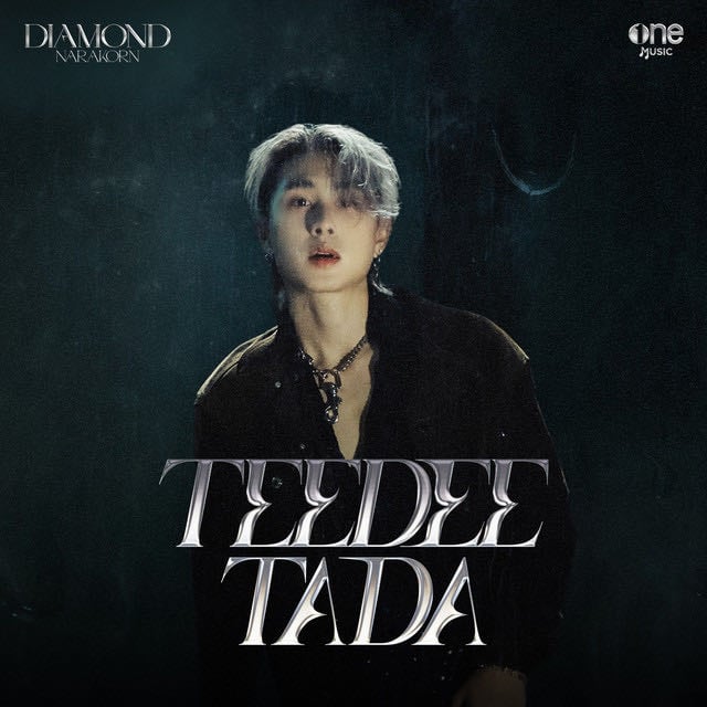 TEEDEE TADA - Song · Diamond Narakorn