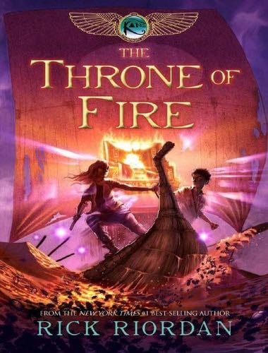 Throne of Fire, The (The Kane Chronicles Book 2) - Rick Riordan · 2011