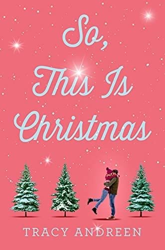 So, This Is Christmas - Tracy Andreen · 2021