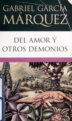 Del amor y otros demonios - Gabriel Garcia Marquez · 1994