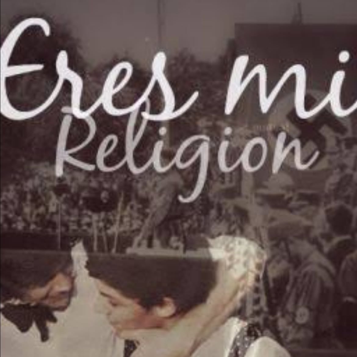 Eres mi religión