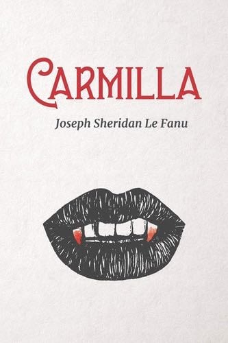 Carmilla - Joseph Sheridan Le Fanu · 2020