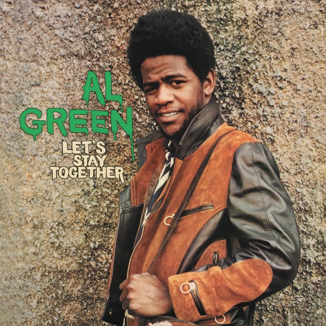 Let's Stay Together - Album 路 Al Green