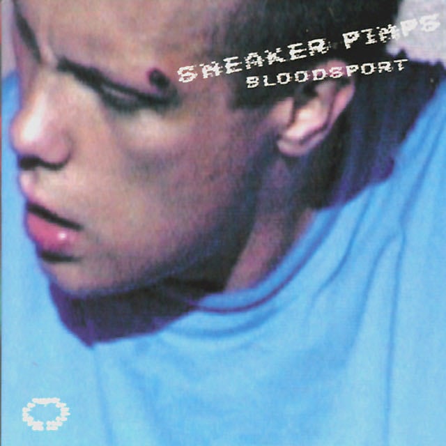 Bloodsport - Album 路 Sneaker Pimps