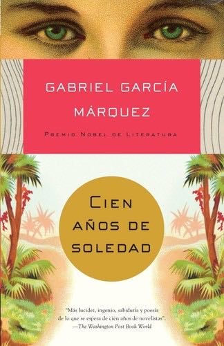 Cien años de soledad / One Hundred Years of Solitude (Spanish Edition) - Gabriel García Márquez · 2009