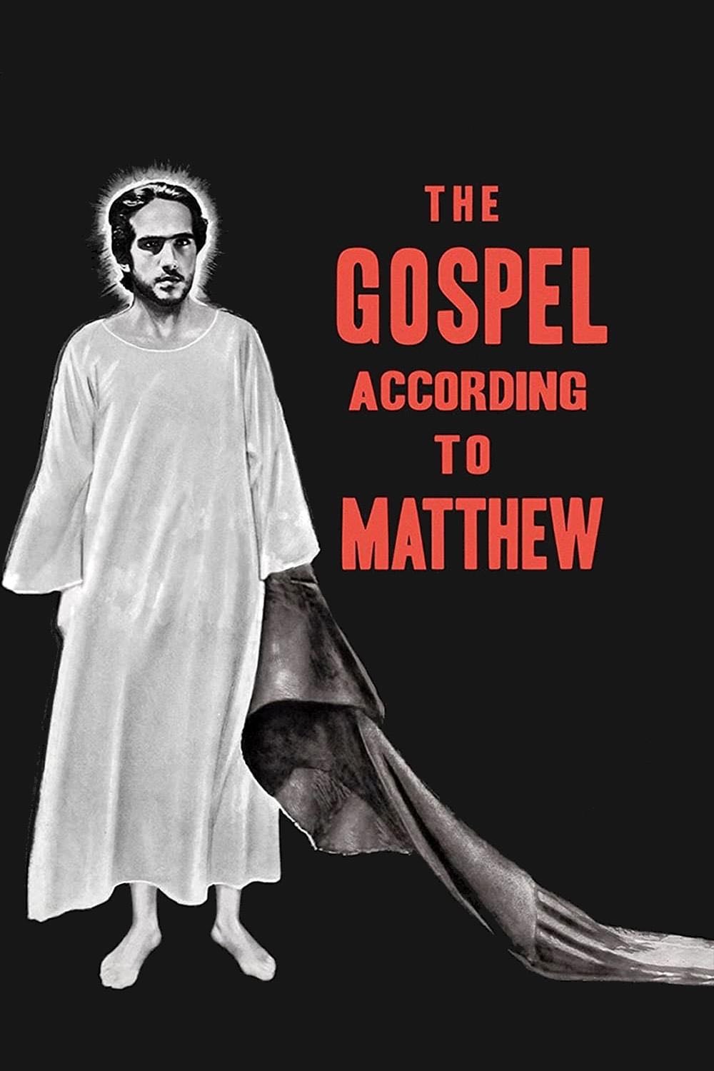 The Gospel According to Matthew - Pier Paolo Pasolini · 1965