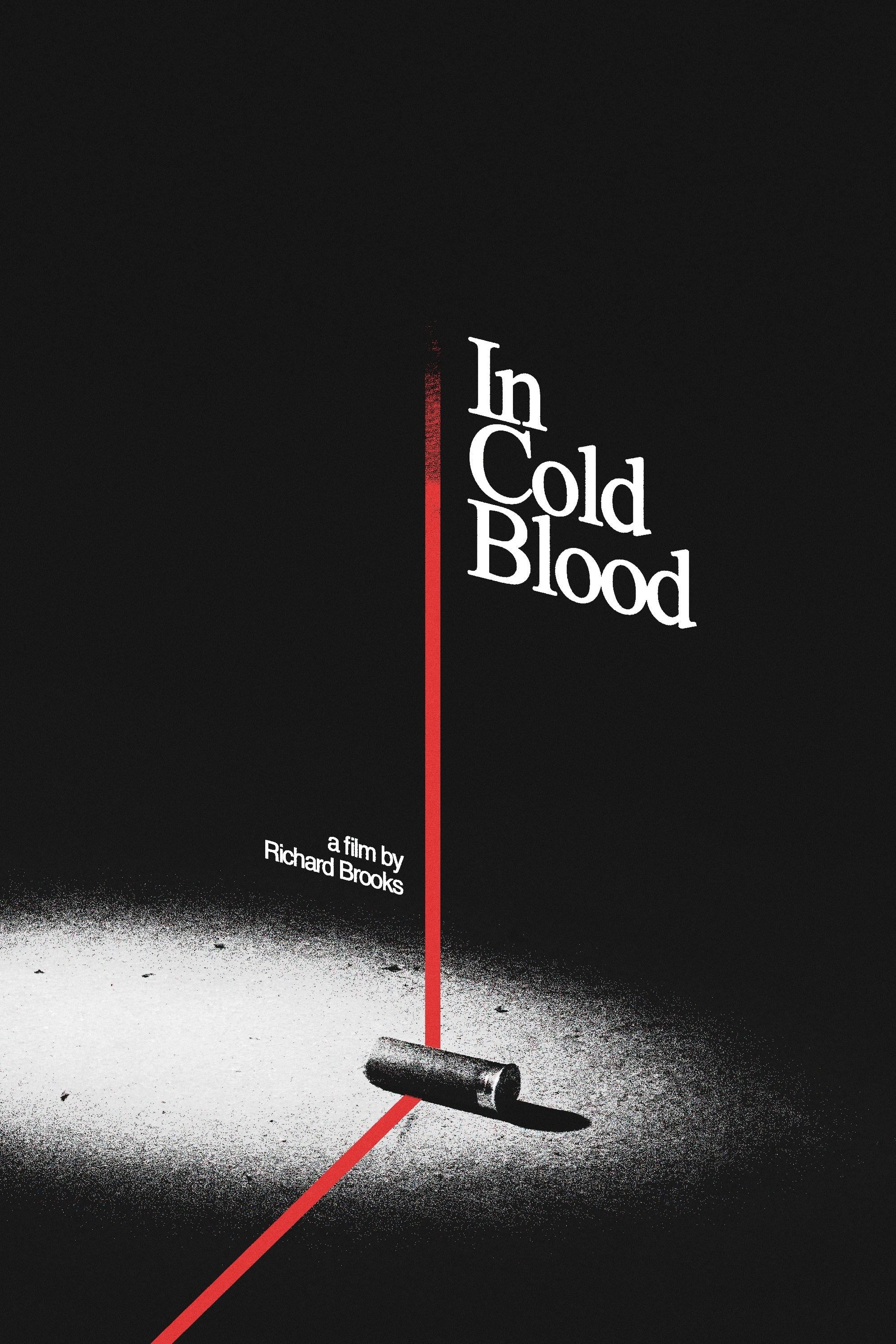 In Cold Blood - Richard Brooks · 1967