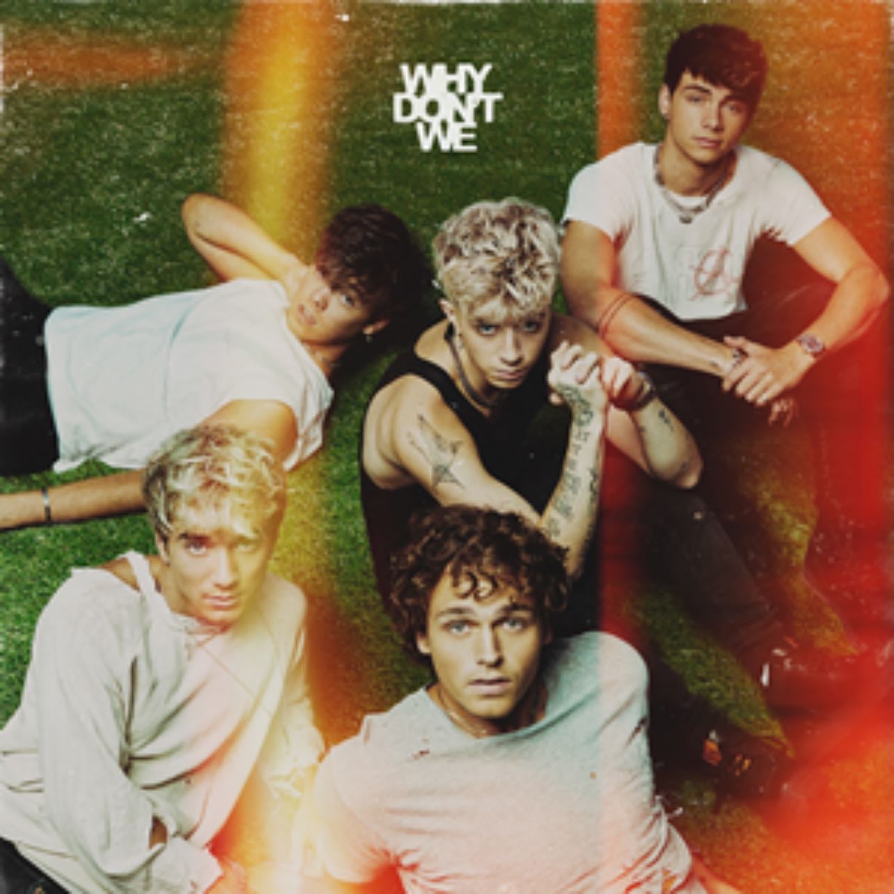 Love Song - Why Don’t We