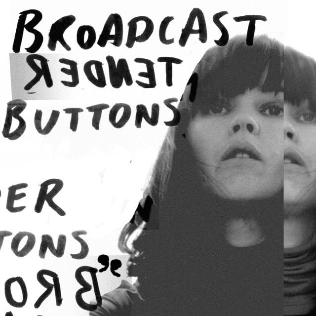 Tender Buttons - Album · Broadcast