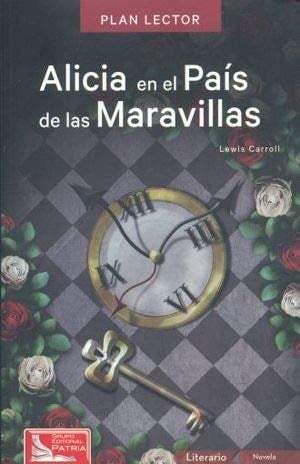 ALICIA EN EL PAIS DE LAS MARAVILLAS - Lewis Carroll