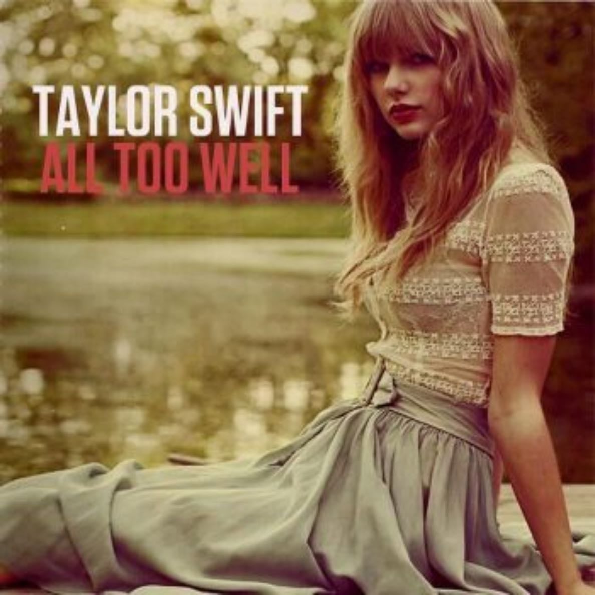 All too well ✅ - Best country song