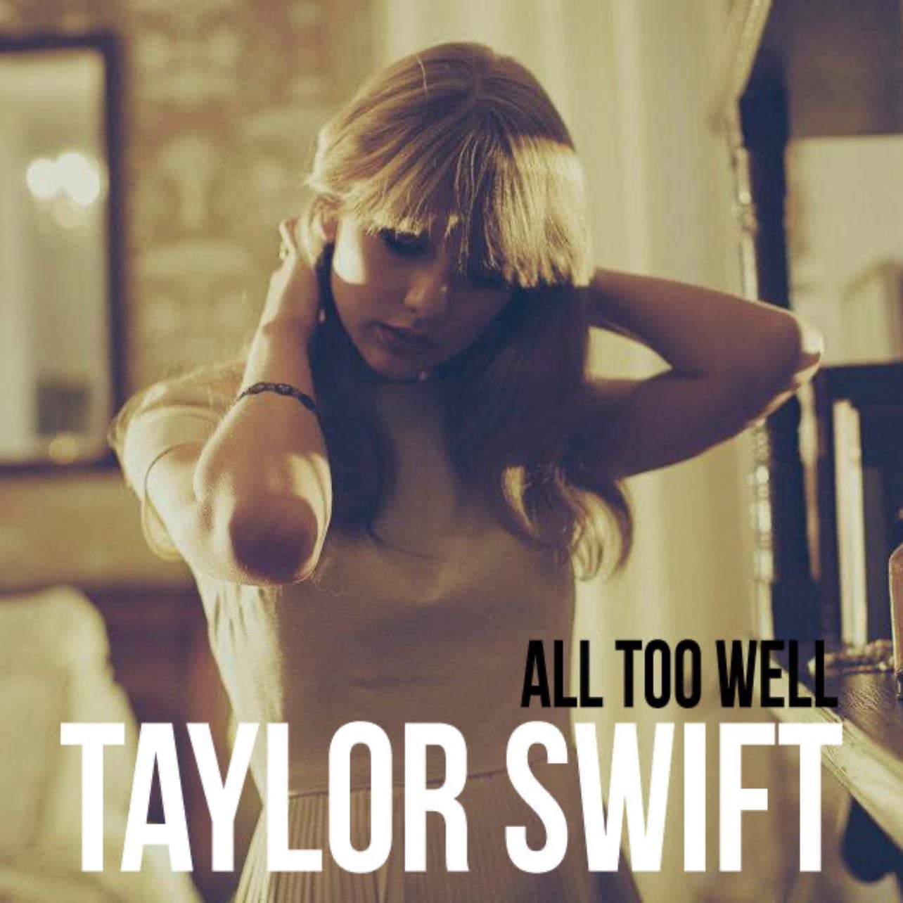 All too well ✅ - Song of the year